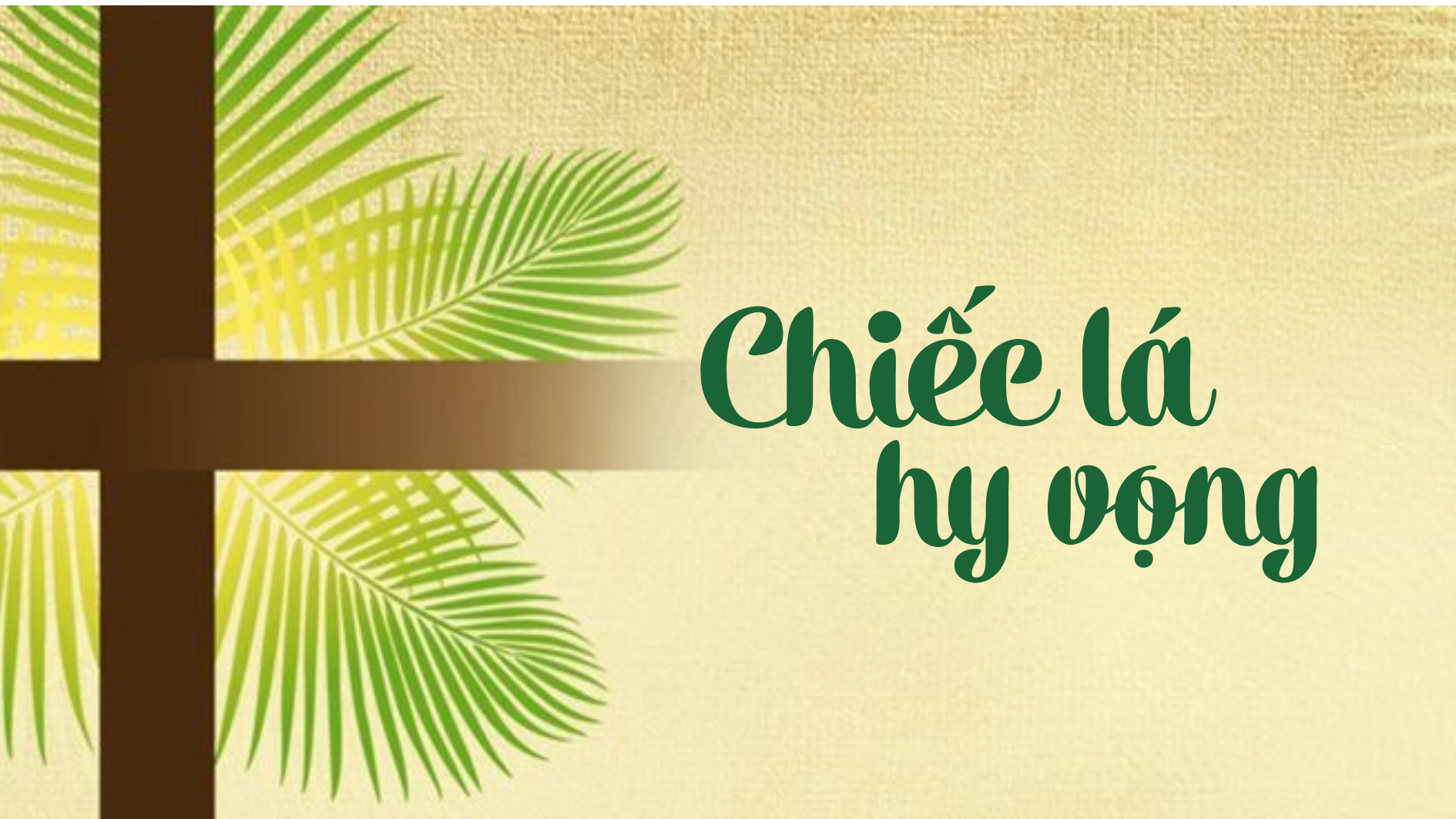 Chiếc lá hy vọng